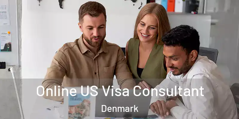  Online US Visa Consultant Denmark