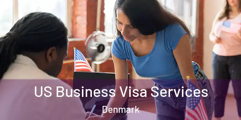  US Business Visa Services Denmark