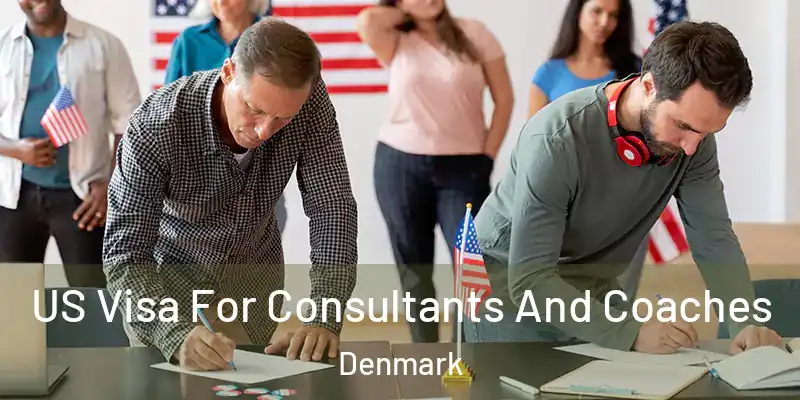  US Visa For Consultants And Coaches Denmark